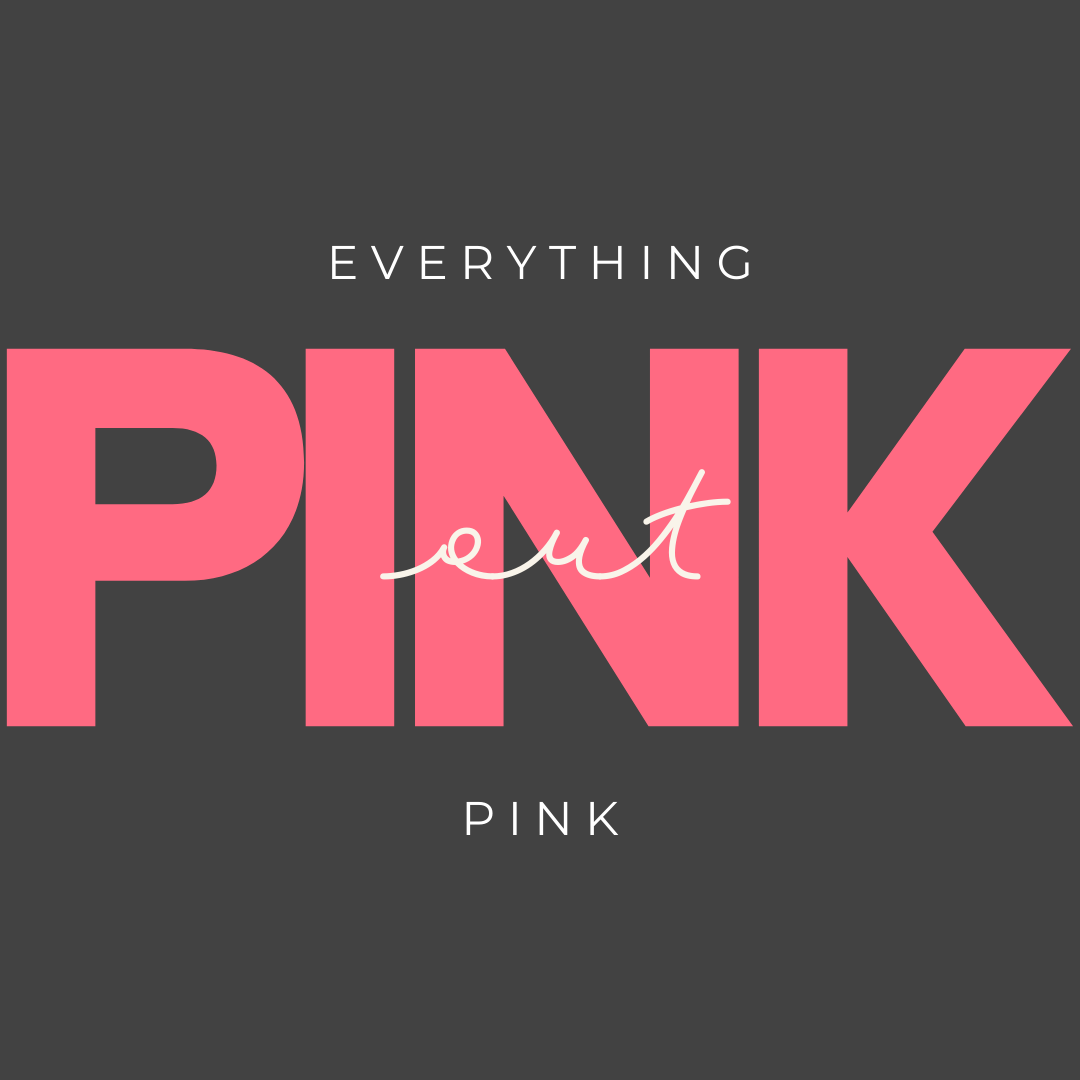 PINK OUT