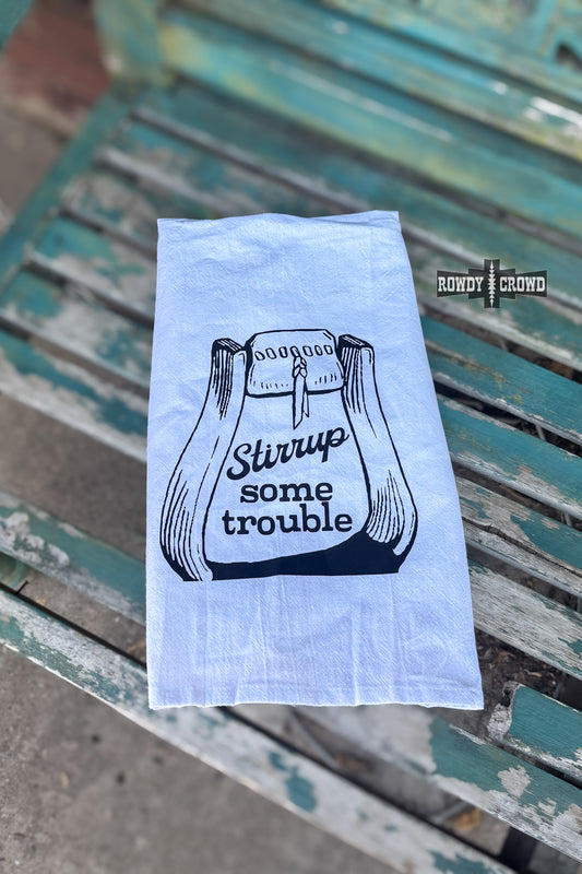 Stirrup Some Trouble Tea Towel